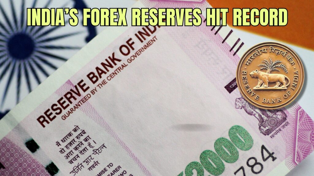India’s forex reserves hit record high