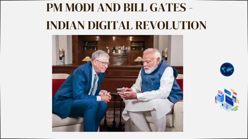 Discussion on Indian Digital Revolution by PM Modi and Bill Gates